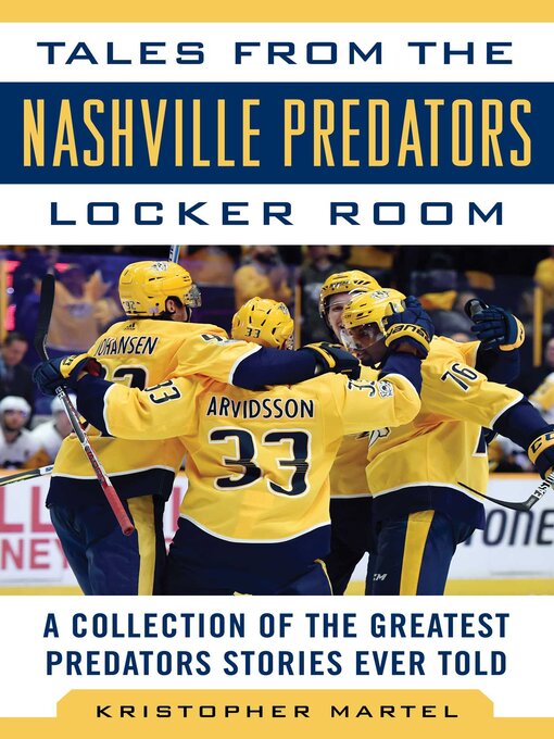 Cover image for Tales from the Nashville Predators Locker Room: a Collection of the Greatest Predators Stories Ever Told
